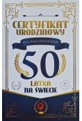 Karnet Certyfikat Urodzinowy 50 urodziny męskie