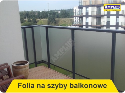 Folia na balkon ( folie do balustrad; folie na szyby balkonowe)