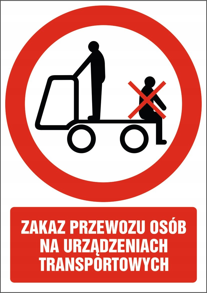 Naklejka Zakaz przewozu osób na urządzeniach transportowych2 30x42cm