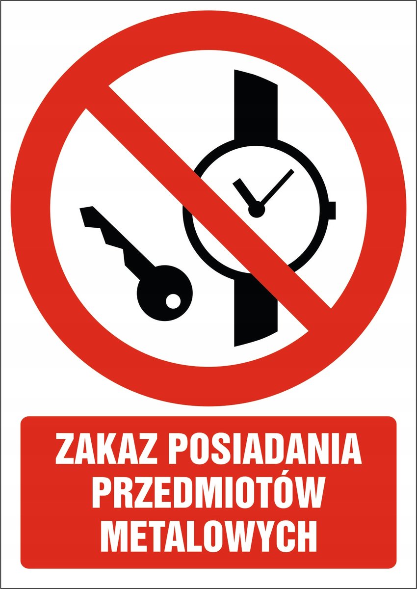 Naklejka Zakaz posiadania przedmiotów metalowych 30x42cm