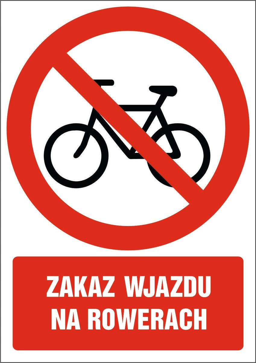 Tabliczka Zakaz wjazdu na rowerach 30x42cm PCV 3mm
