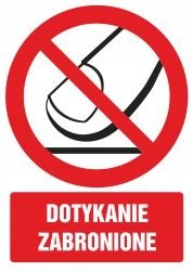 Naklejka Dotykanie zabronione 10x15cm