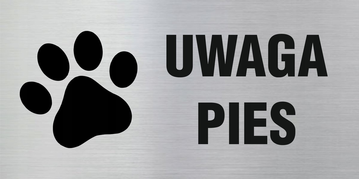 Tabliczka informacyjna, tabliczka na drzwi, UWAGA PIES 10x20cm