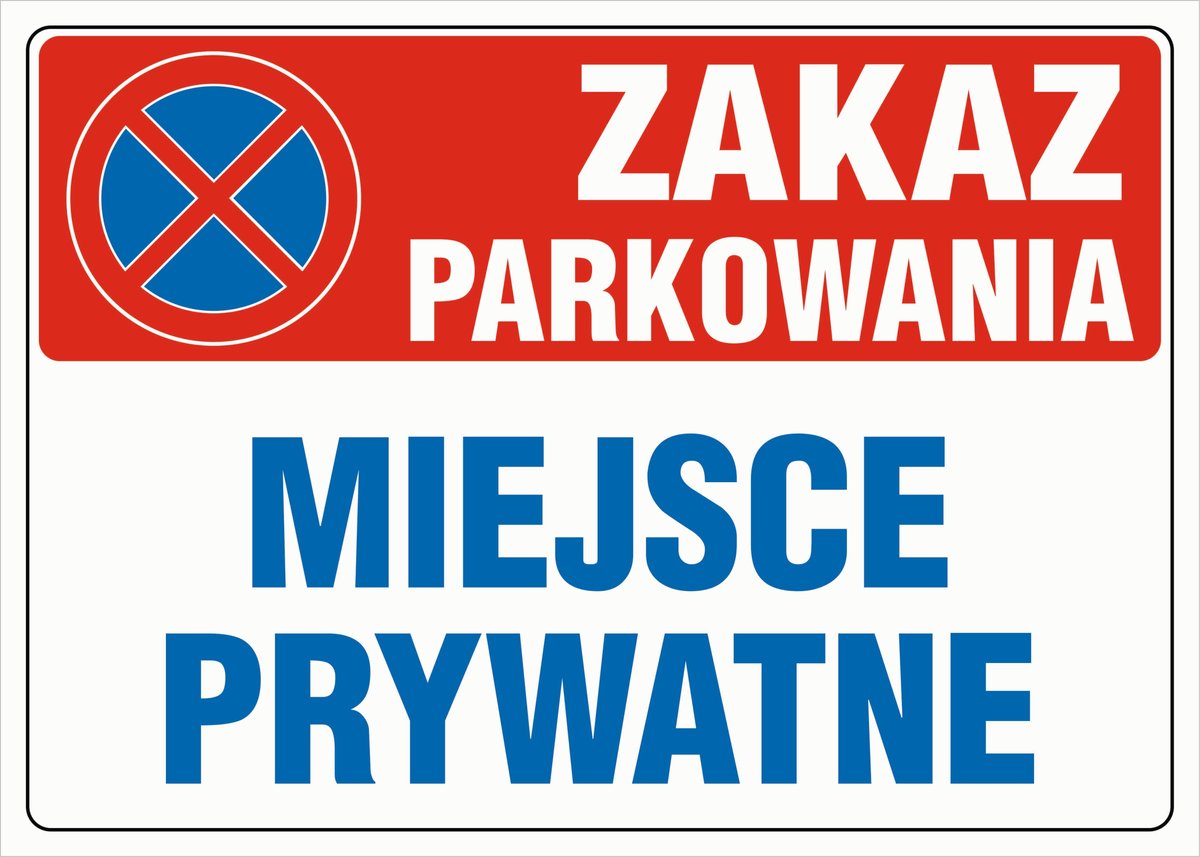 Tablica MIEJSCE PRYWATNE, ZAKAZ PARKOWANIA 25x35cm PCV1