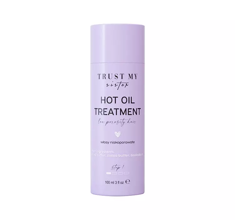 Trust my sister Trust My Sister - Hot Oil Treatment - Olej do włosów niskoporowatych - 100 ml