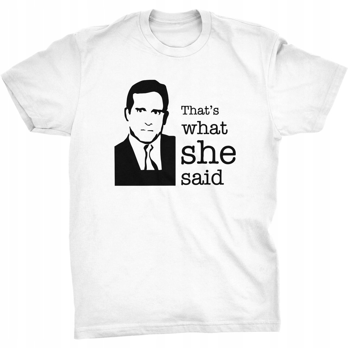 That's What She Said Koszulka The Office Scott