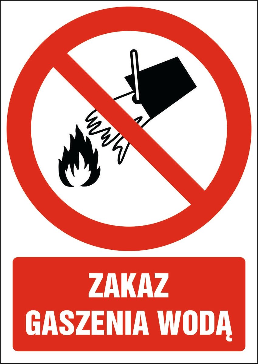 Tabliczka Zakaz gaszenia wodą 30x42cm PCV 3mm