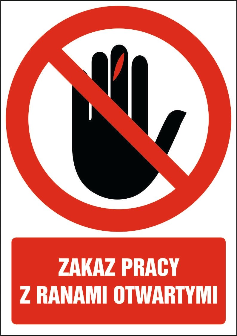 Naklejka Zakaz pracy z ranami otwartymi 30x42cm
