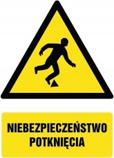 Tabliczka Niebezpieczeństwo potknięcia 30x42cm PCV 3mm