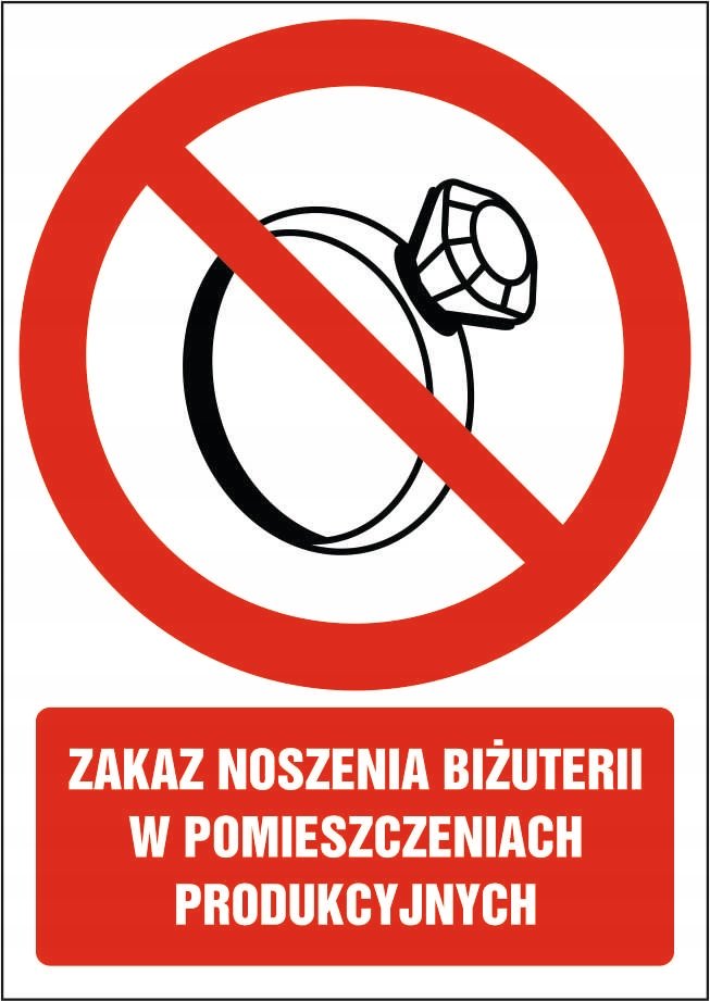 Tabliczka Zakaz noszenia biżuterii w pomieszczeniach prod. 30x42cm PCV 3mm