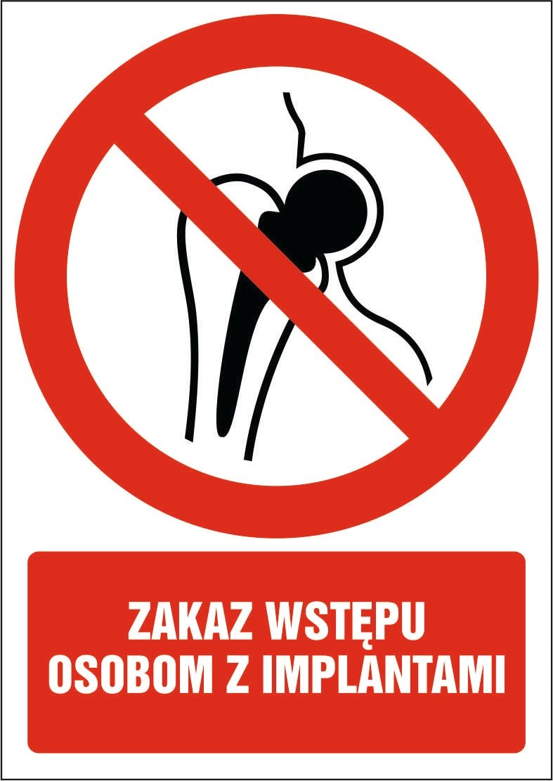 Naklejka Zakaz wstępu osobom z implantami 30x42cm
