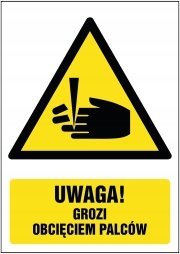 Tabliczka Uwaga! Grozi obcięciem palców 30x42cm PCV 3mm