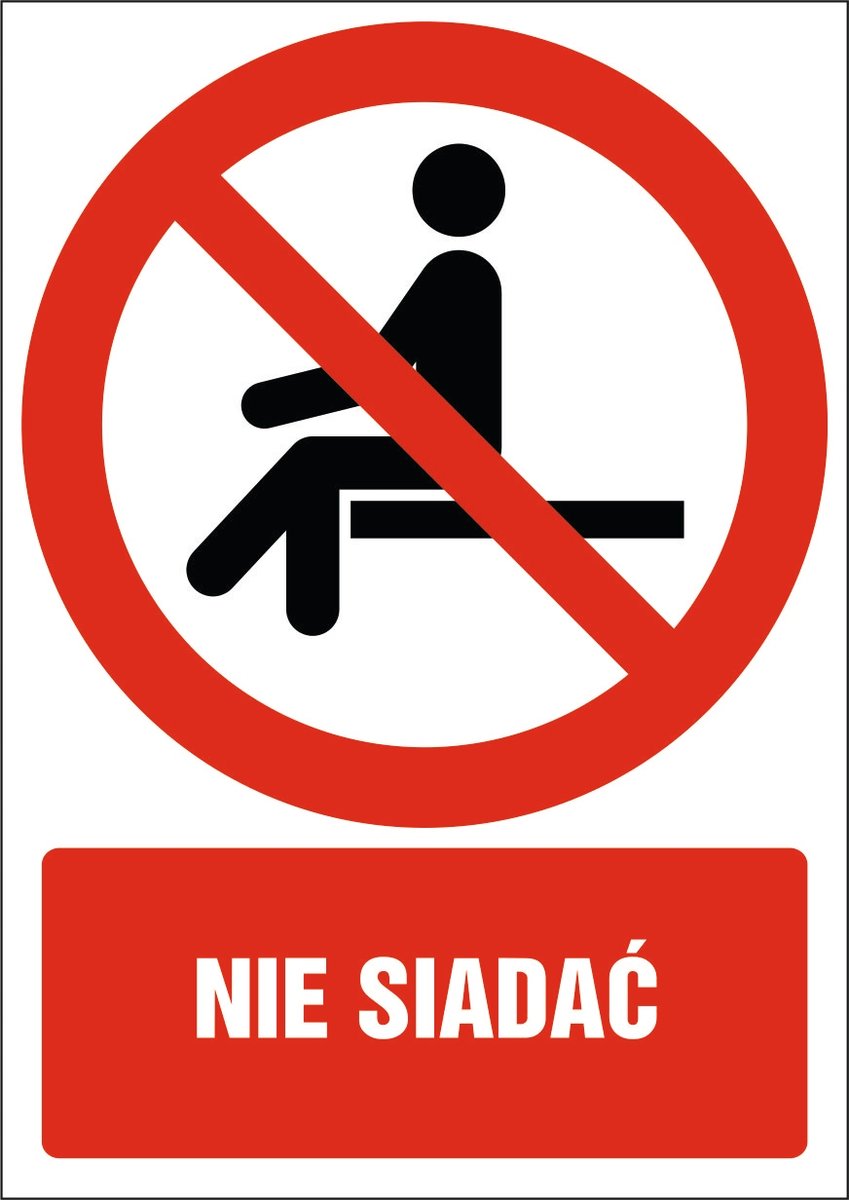 Naklejka Nie siadać 30x42cm