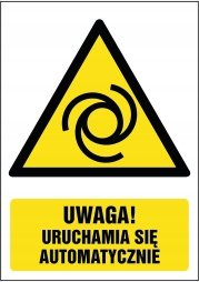 Tabliczka Uwaga! Uruchamia się automatycznie 21x30cm PCV 1mm