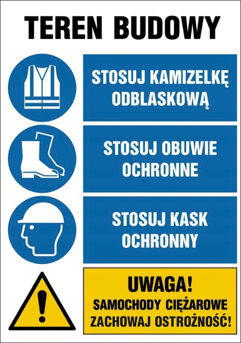 Tablica zbiorcza Teren budowy Stosuj kamizelkę kask obuwie 70x100cm PCV 5mm