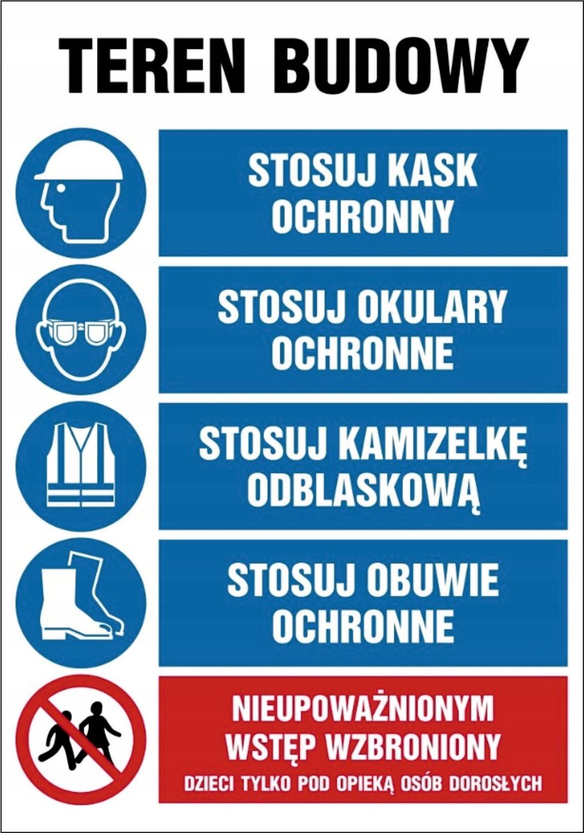 Tablica Teren budowy Stosuj kask okulary kamizelkę 70x100cm PCV 5mm