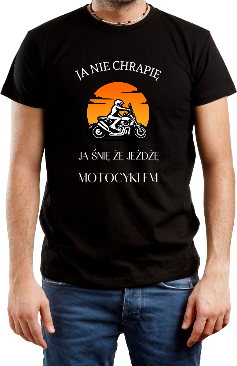 T-SHIRT MĘSKI JA NIE CHRAPIE MOTOCYKL ŚMIESZNA KOSZULKA CZARNA R-XL A499
