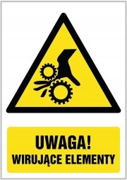 Tabliczka Uwaga! Wirujące elementy 30x42cm PCV 3mm