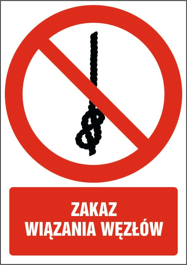 Naklejka Zakaz wiązania węzłów 30x42cm