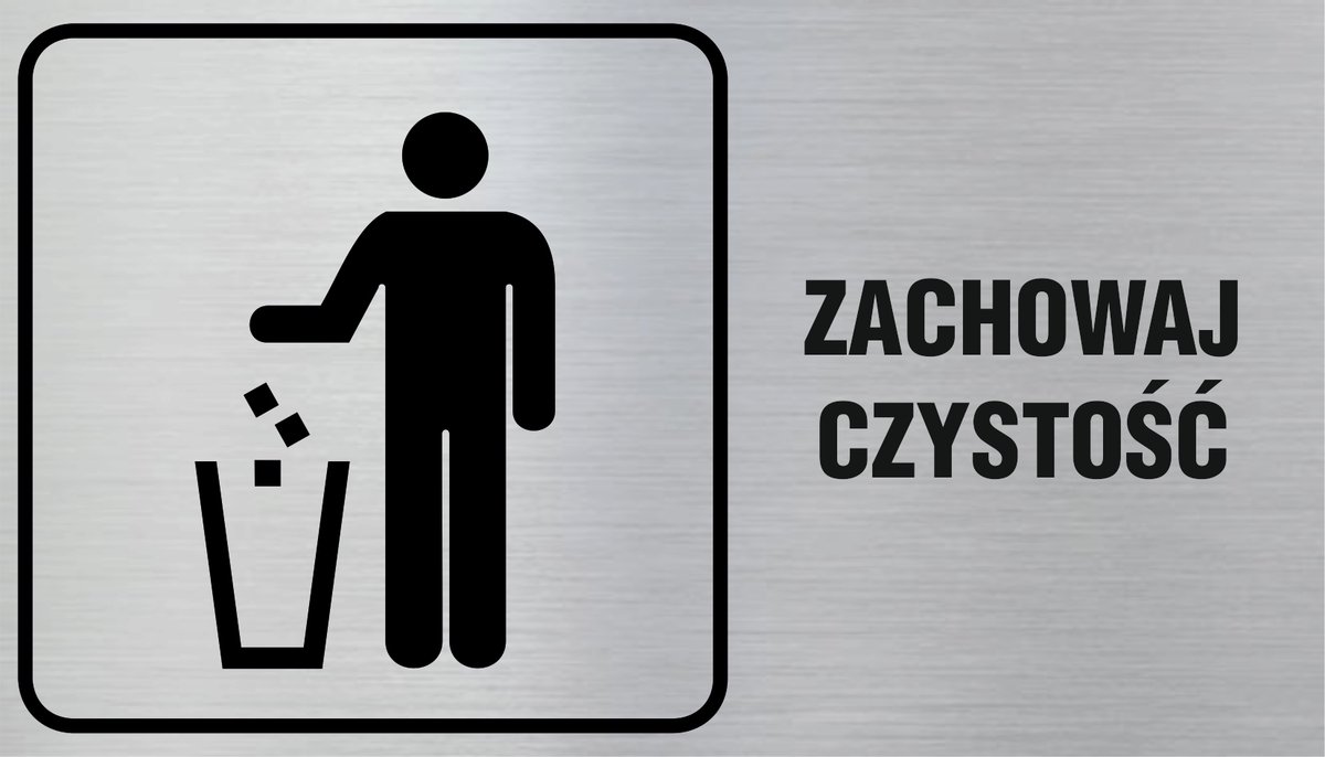 Tabliczka informacyjna,na drzwi, na ścianę, Zachowaj czystość,GRAWER 8x14cm