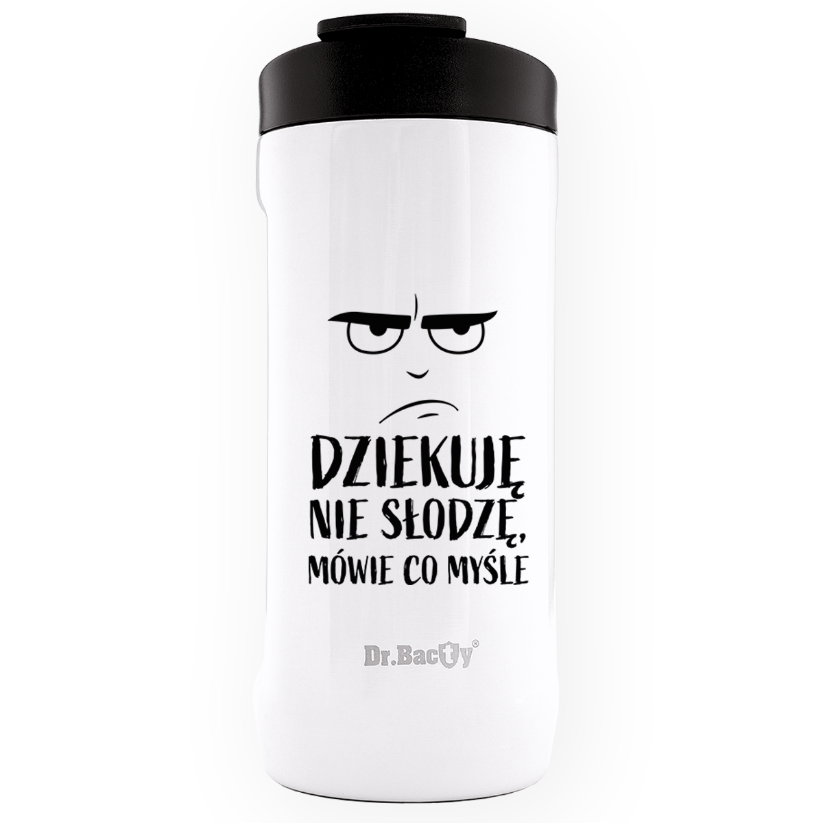 Kubek na napoje Dr.Bacty Notus 360 ml - Dziękuje, nie słodzę - biały