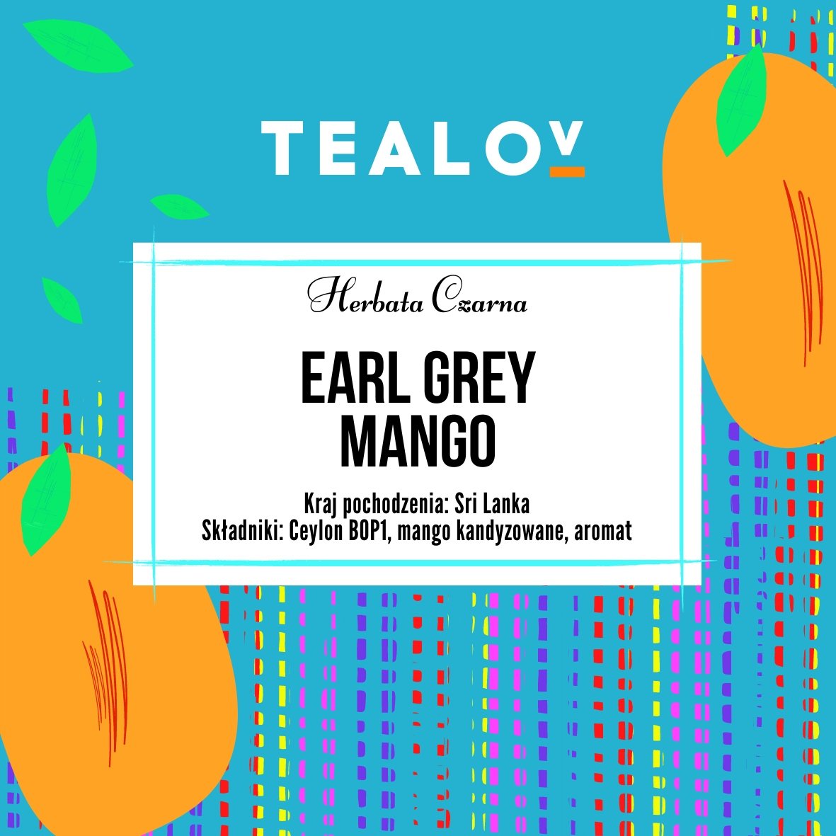 Herbata TEALOV czarna EARL GREY MANGO 50g