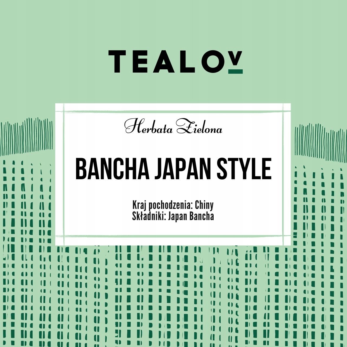 Herbata TEALOV zielona BANCHA JAPAN STYLE 100g