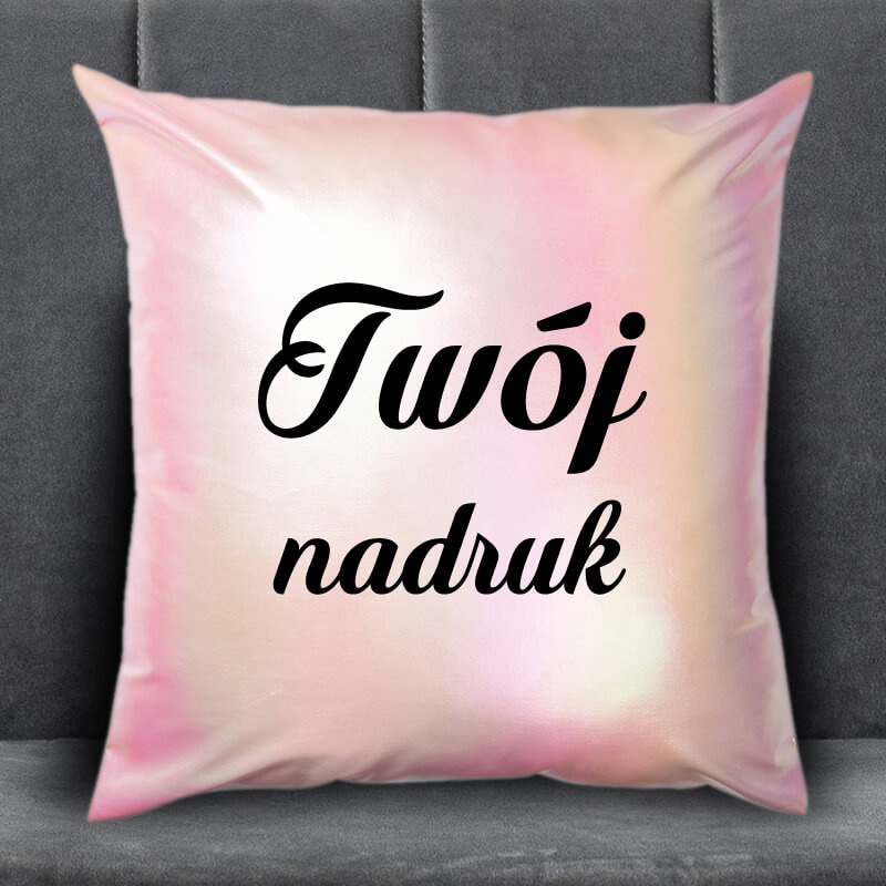 Różowa poduszka z efektem Holo z Twoim nadrukiem