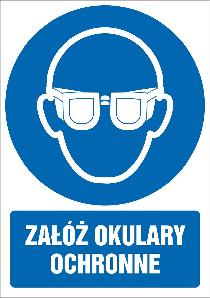Naklejka Załóż okulary ochronne 10x15cm
