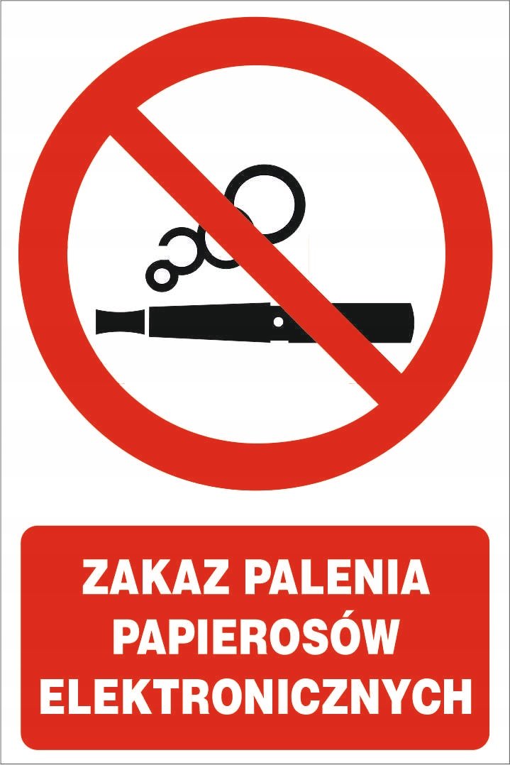 Tabliczka Zakaz palenia papieros��w elektronicznych 30x42cm PCV 3mm