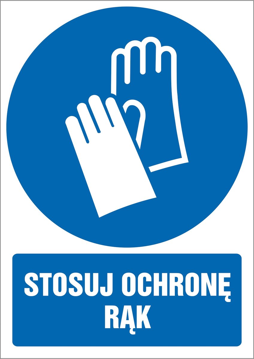Tabliczka Stosuj ochron�� r��k 30x42cm PCV 3mm