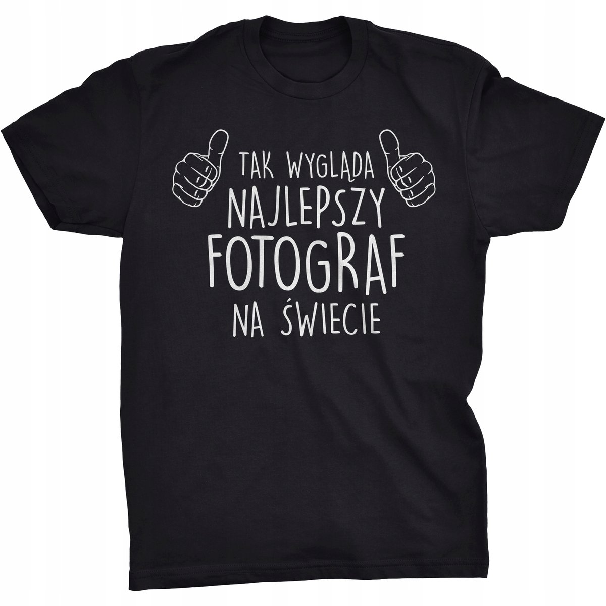 Tak Wygląda Najlepszy Fotograf Koszulka Prezent