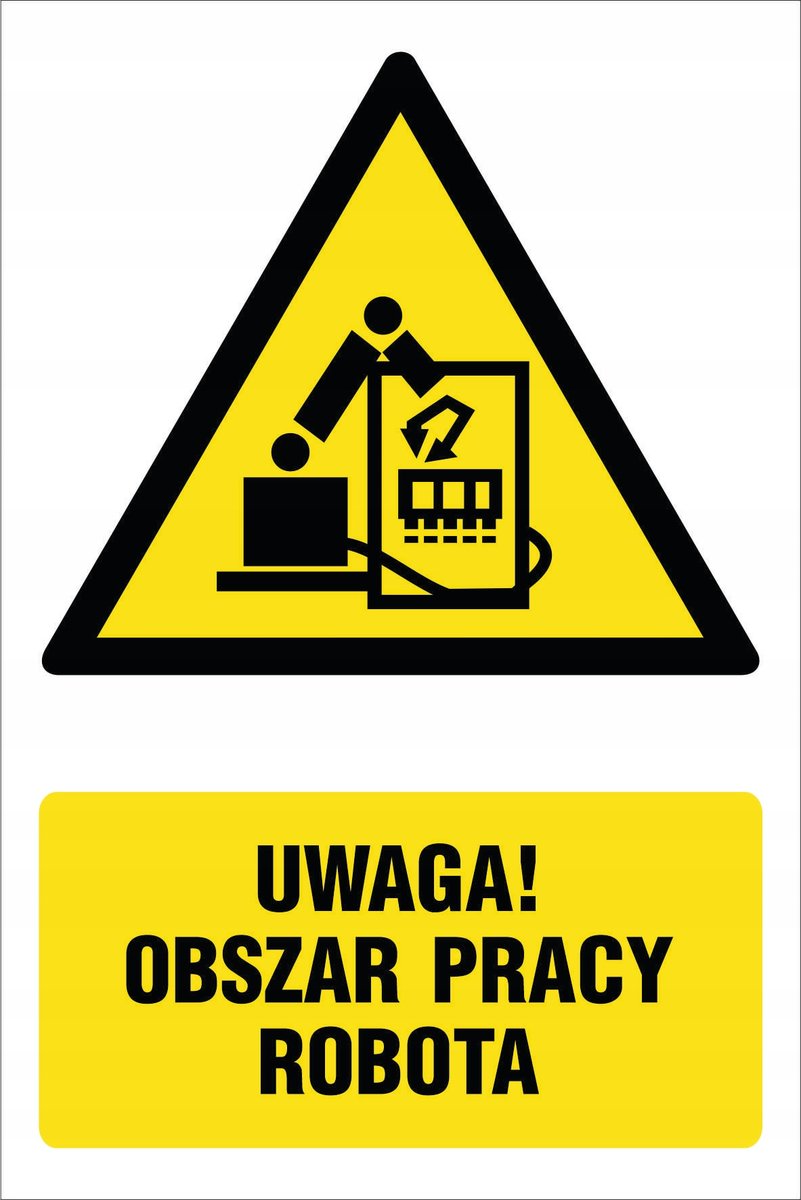 Naklejka Uwaga obszar pracy robota 30x42cm