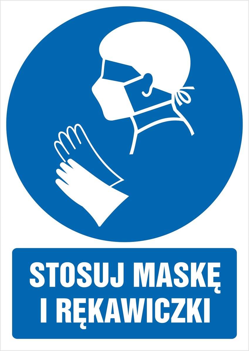 Naklejka Stosuj maskę i rękawiczki 30x42cm