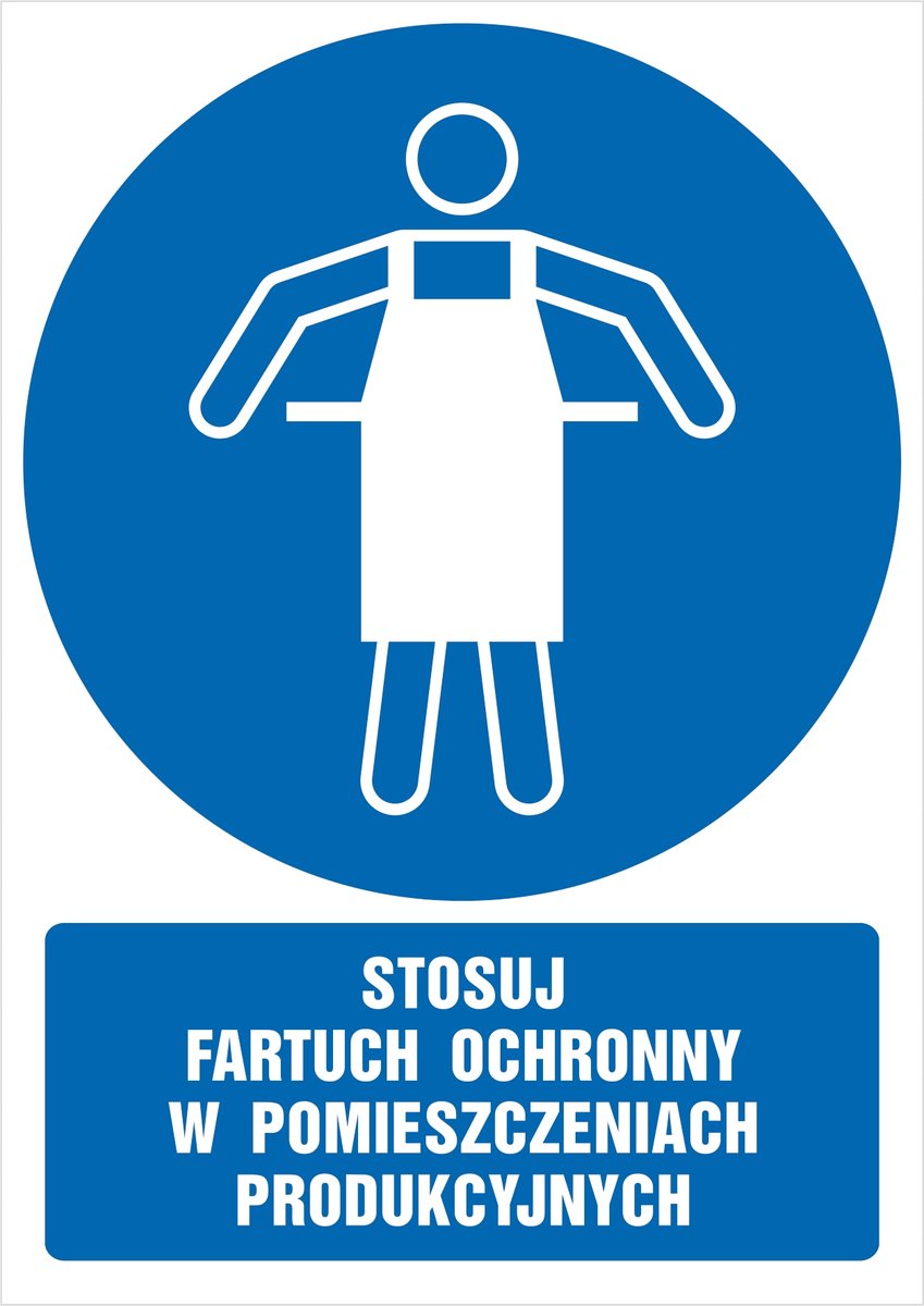 Naklejka Stosuj fartuch ochronny w pomieszczeniach produkcyjnych 30x42cm