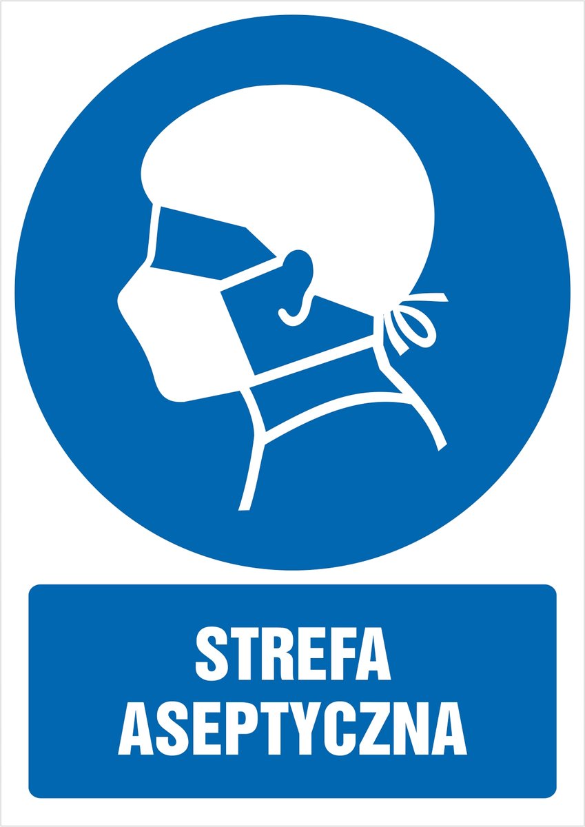 Tabliczka Strefa aseptyczna 30x42cm PCV 3mm