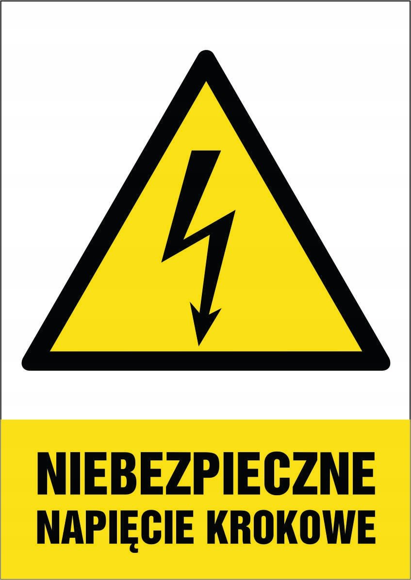 Tabliczka Niebezpieczne napięcie krokowe 30x42cm PCV 3mm