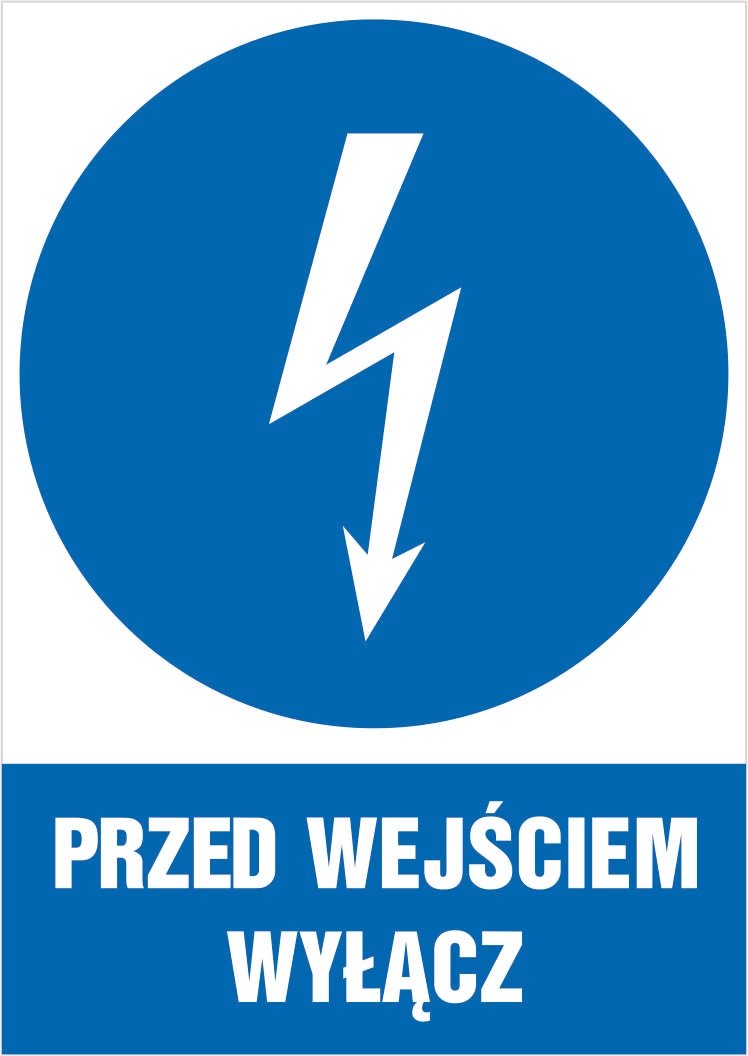 Tabliczka Przed wejściem wyłącz 30x42cm PCV 3mm