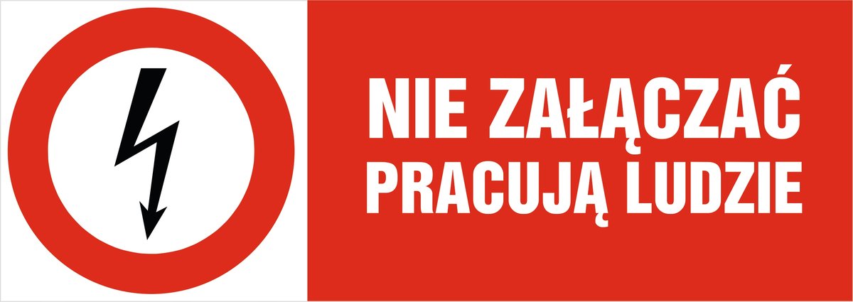 Naklejka pozioma zakazu: Nie załączać pracują ludzie 21x60cm