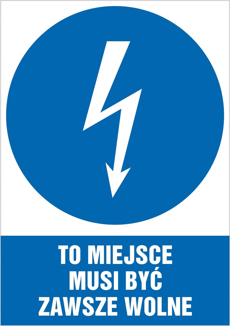 Tabliczka To miejsce musi być zawsze wolne 30x42cm PCV 3mm