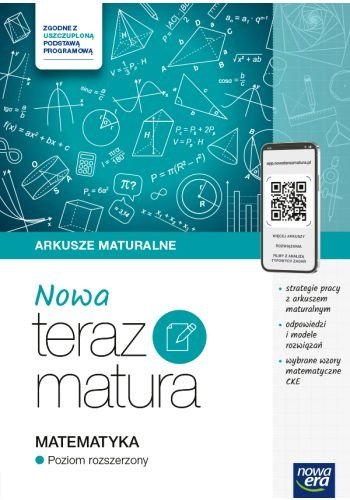 Teraz Matura 2024/2025. Matematyka. Arkusze maturalne. Zakres rozszerzony