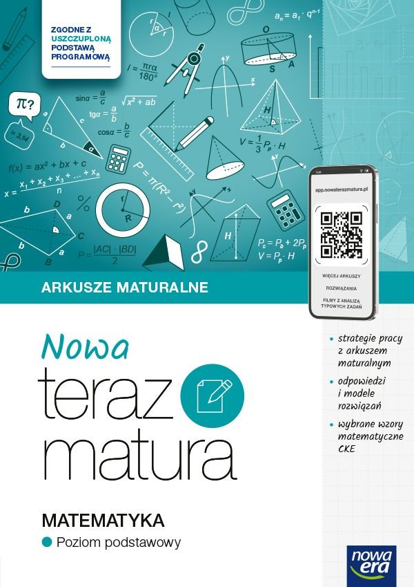 Teraz Matura 2024/2025. Matematyka. Arkusze maturalne. Zakres podstawowy