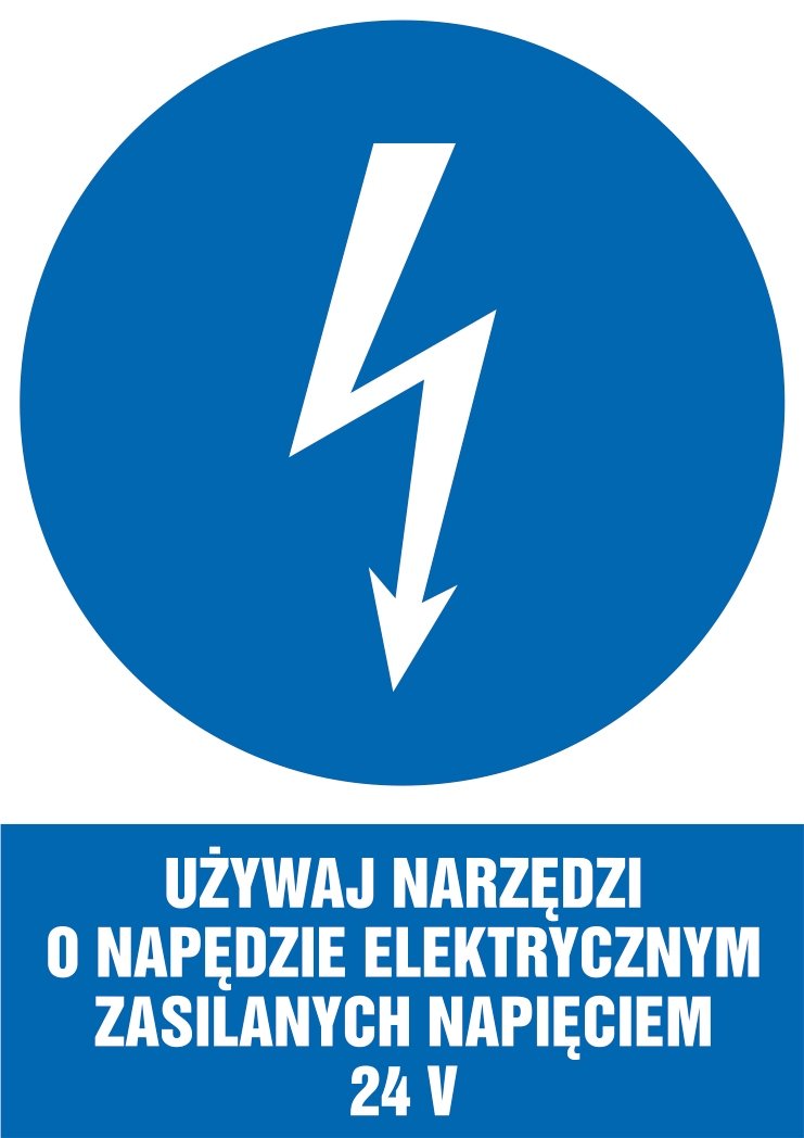 Naklejka Używaj narzędzi o napędzie elektrycznym zasilanych ... 30x42cm