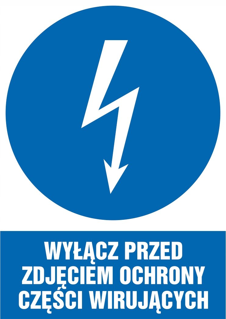 Naklejka Wyłącz przed zdjęciem ochrony części wirujących 30x42cm