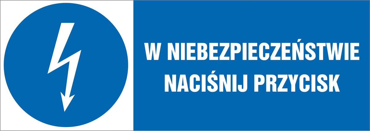 Tabliczka: W niebezpieczeństwie naciśnij przycisk 21x60cm PCV 3mm