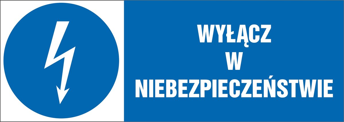 Tabliczka pozioma: Wyłącz w niebezpieczeństwie 21x60cm PCV 3mm
