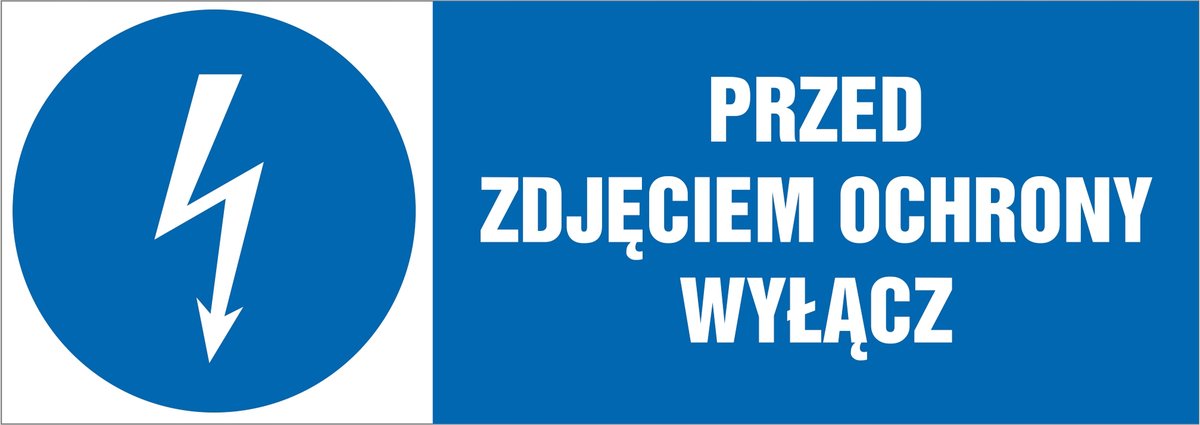 Naklejka pozioma: Przed zdjęciem ochrony wyłącz 21x60cm