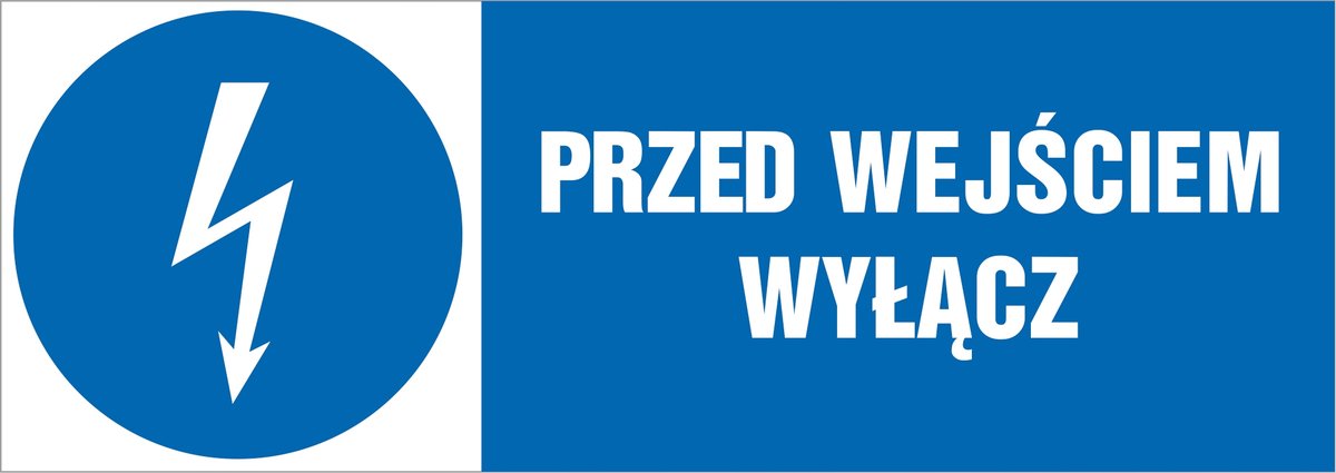 Tabliczka pozioma: Przed wejściem wyłącz 21x60cm PCV 3mm