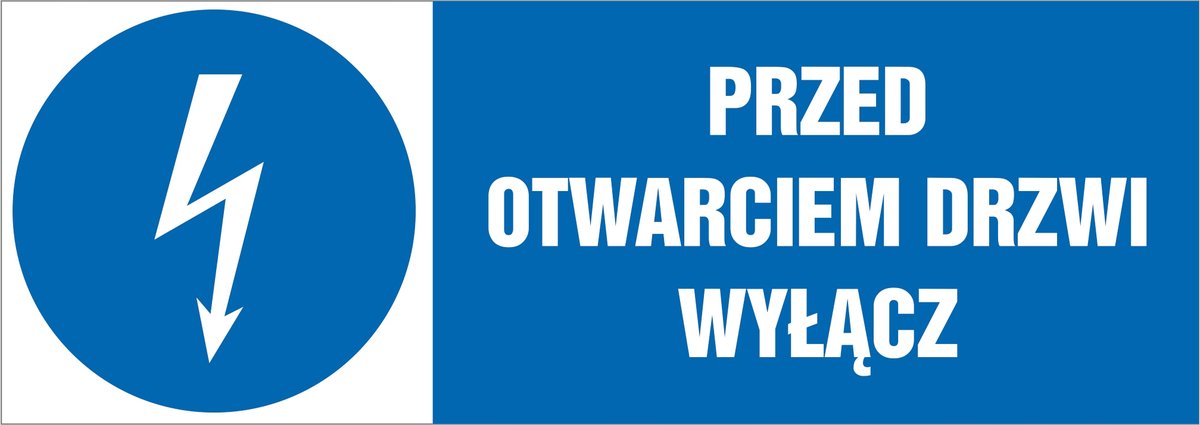 Naklejka Przed otwarciem drzwi wyłącz 21x60cm