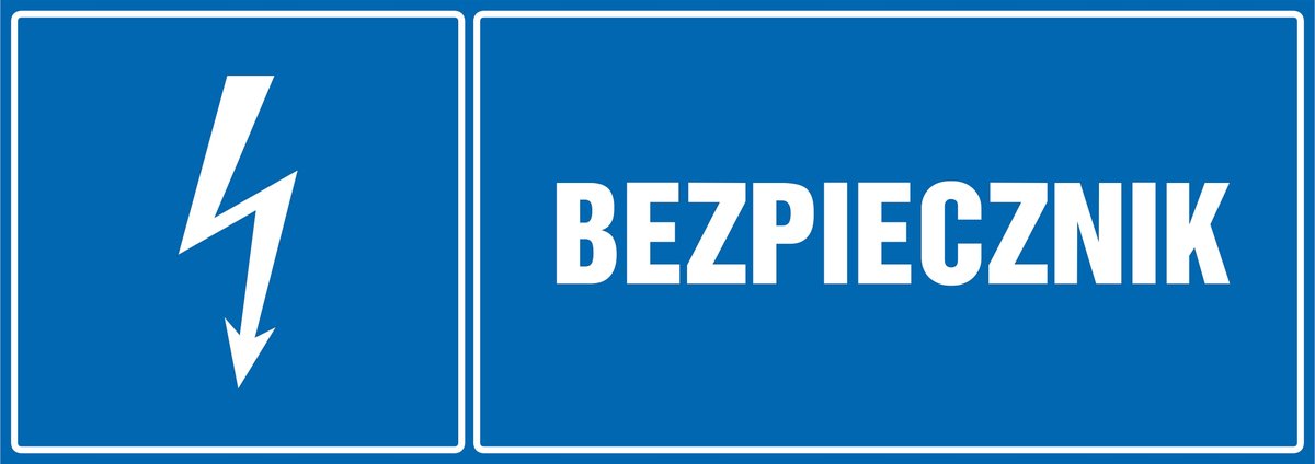Tabliczka: Bezpiecznik 21x60cm PCV 3mm